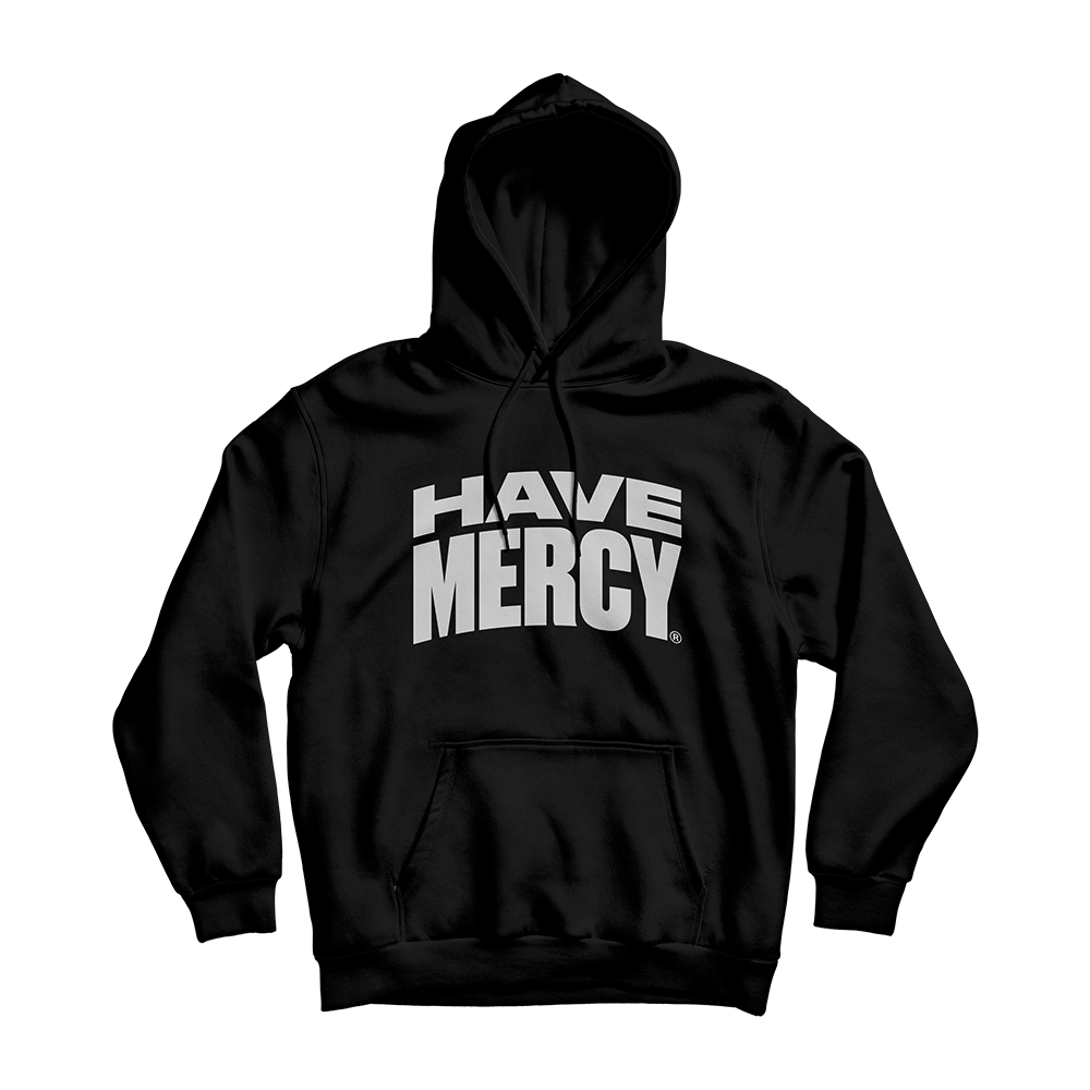Have Mercy Black Hoodie